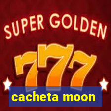 cacheta moon